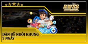 Dàn Đề Nuôi Khung 3 Ngày